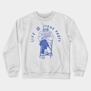 Bernie Life of the Party Crewneck Sweatshirt